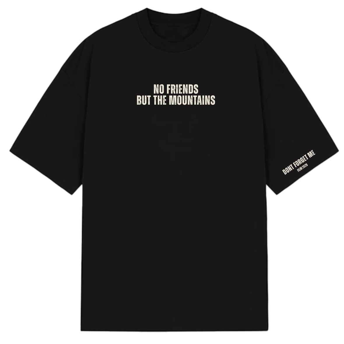 No Friends But the Mountains (Black)